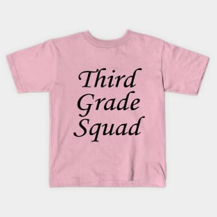 Third grade squad Kids T-Shirt